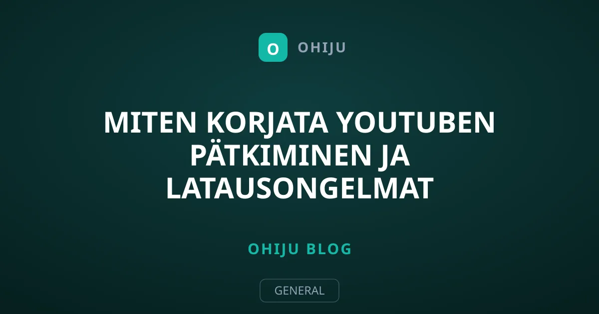Miten korjata YouTuben pätkiminen ja latausongelmat puhelimella